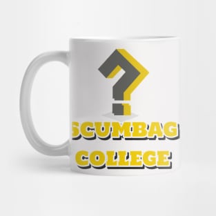 Scumbag College for The Young Ones Mug